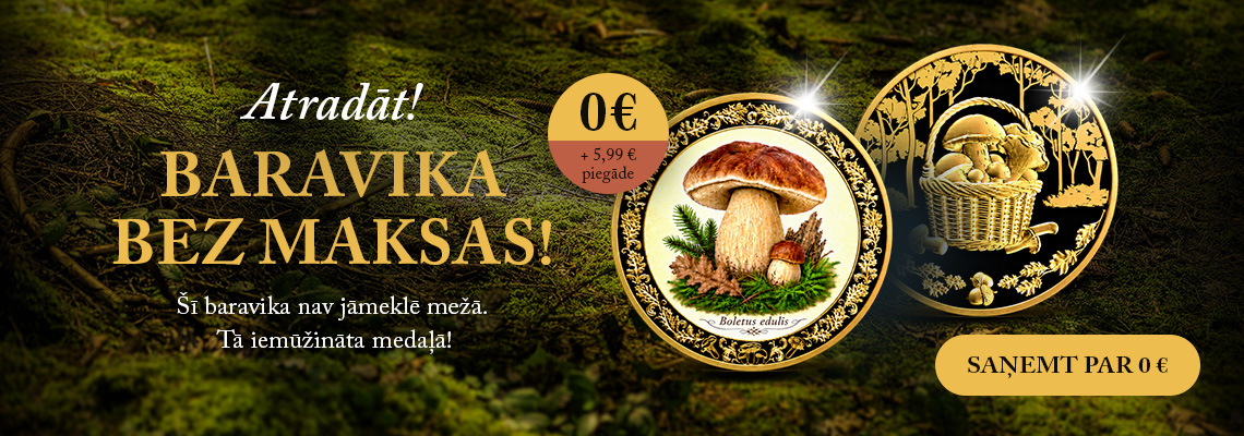 Bezmaksas apzeltīta medaļa „Egļu baravika”